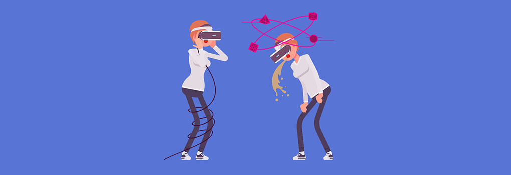 Motion Sickness in VR: Why it happens and how to minimize it